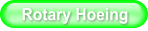 Rotary Hoeing